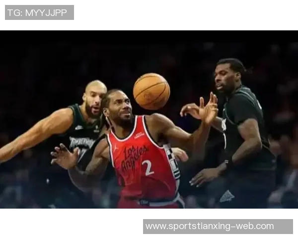 莱昂纳德一年内两度压哨绝杀追平NBA传奇球星成现役第九人
